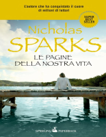 Le Pagine Della Nostra Vita - Nicholas Sparks.pdf